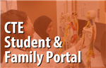 CTE Student and Family Portal